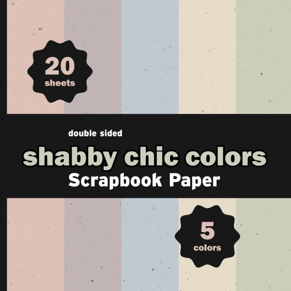 Shabby Chic Colors Scrapbook Paper: Vintage Aged Textured Sheets for Crafts, Journals, DIY Projects, Cards, Invitations - 5 Colors - 4 Sheets / Design - 8.5" x 8.5" baixar o livro de graça