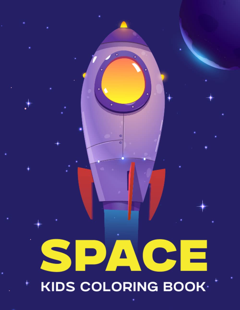 Space Kids Coloring Book: Space Coloring Book for Kids and Toddlers Ages 2-8 baixar livro de graça