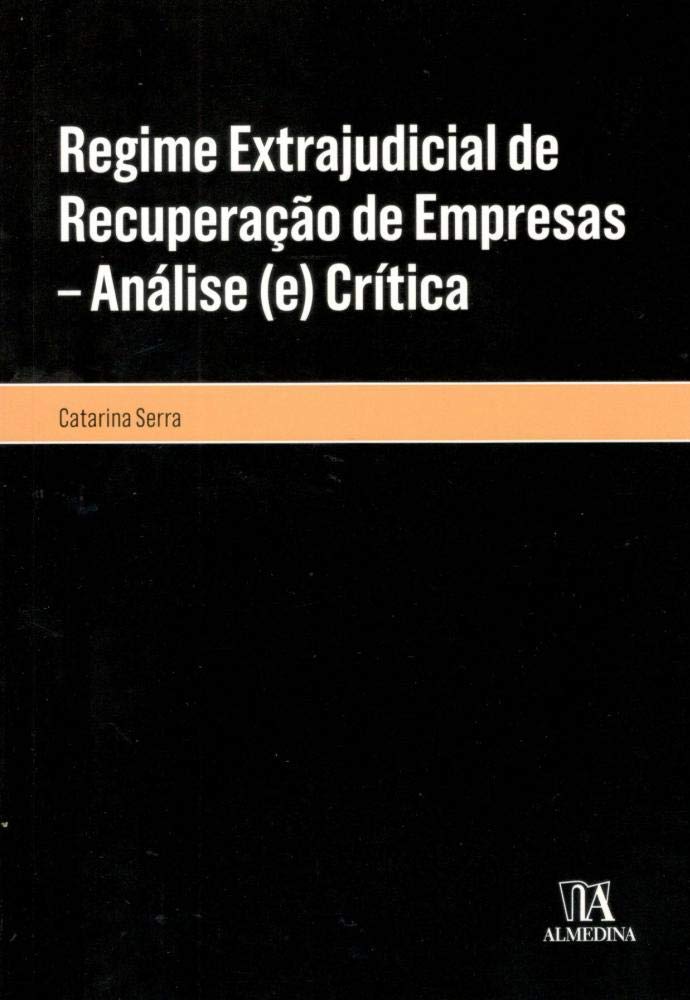 Regime Extrajudicial de Recuperação de Empresas: Análise (e) Crítica baixar livro de graça