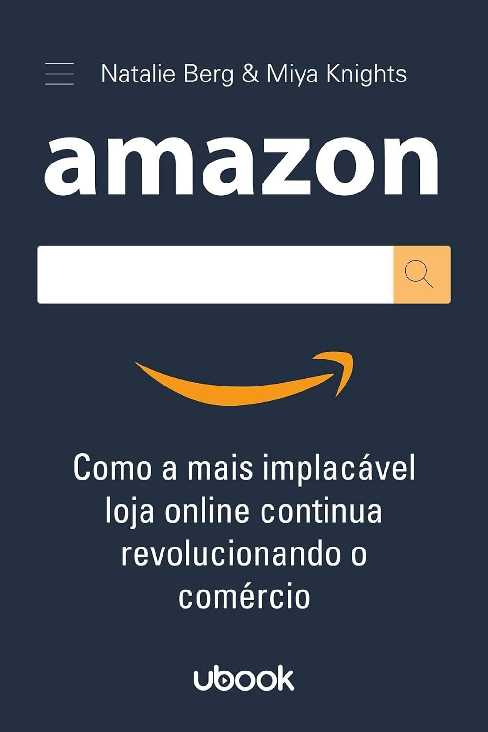 Amazon: Como A Mais Implacável Loja Online Continua Revolucionando O Comércio baixar o livro de graça