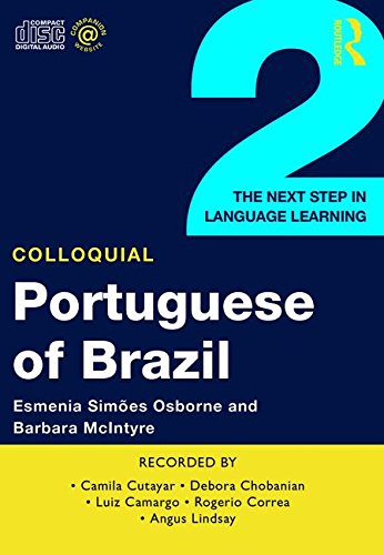 Colloquial Portuguese of Brazil: The Next Step in Language Learning: 10 baixar o livro de graça