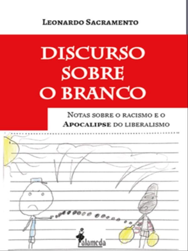capítulo por capítulo baixar Discurso Sobre o Branco: Notas Sobre o Racismo e o Apocalipse do Liberalismo