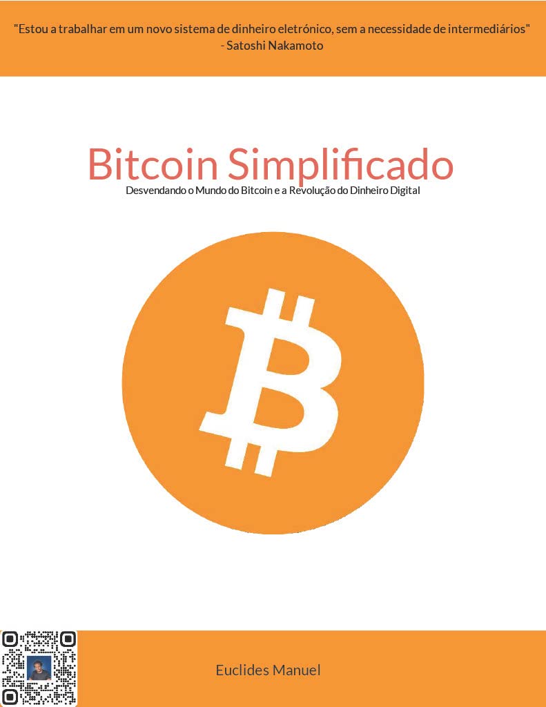 ler totalmente Bitcoin Simplificado: Desvendando o Mundo do Bitcoin e a Revolução do Dinheiro Digital (Bitcoin e Criptomoedas Livro 1)