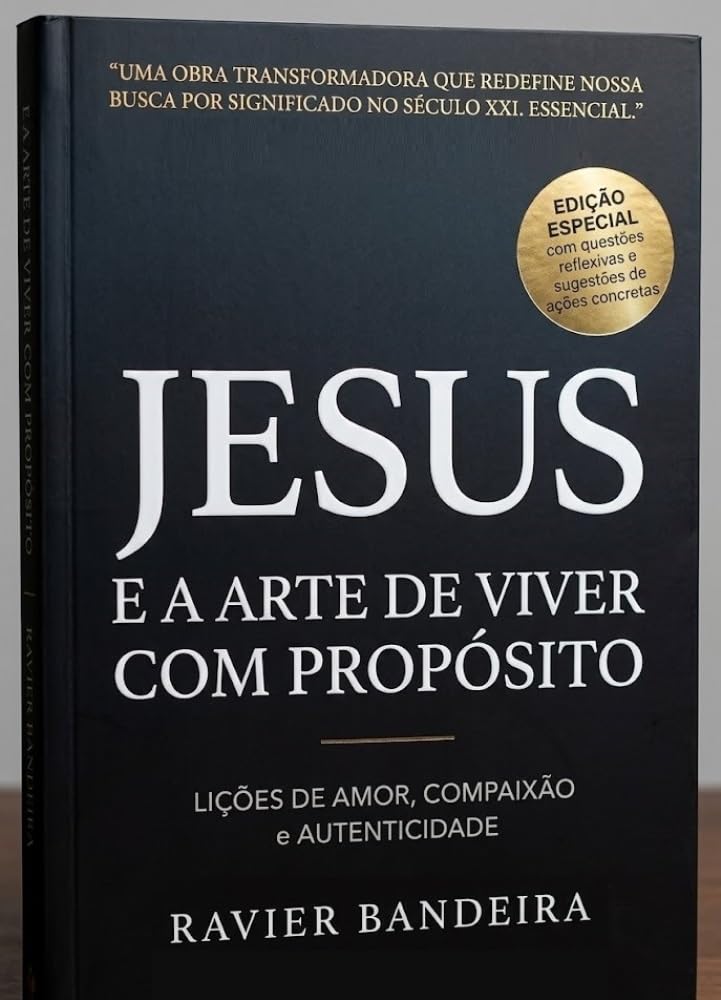ler totalmente Jesus e a Arte de Viver com Propósito: Lições de Amor, Compaixão e Autenticidade
