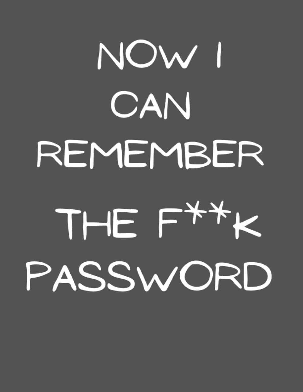 capítulo por capítulo baixar Now i can remember: the f*** password A WTF is My Password Book | Internet Address & Password Logbook Paperback