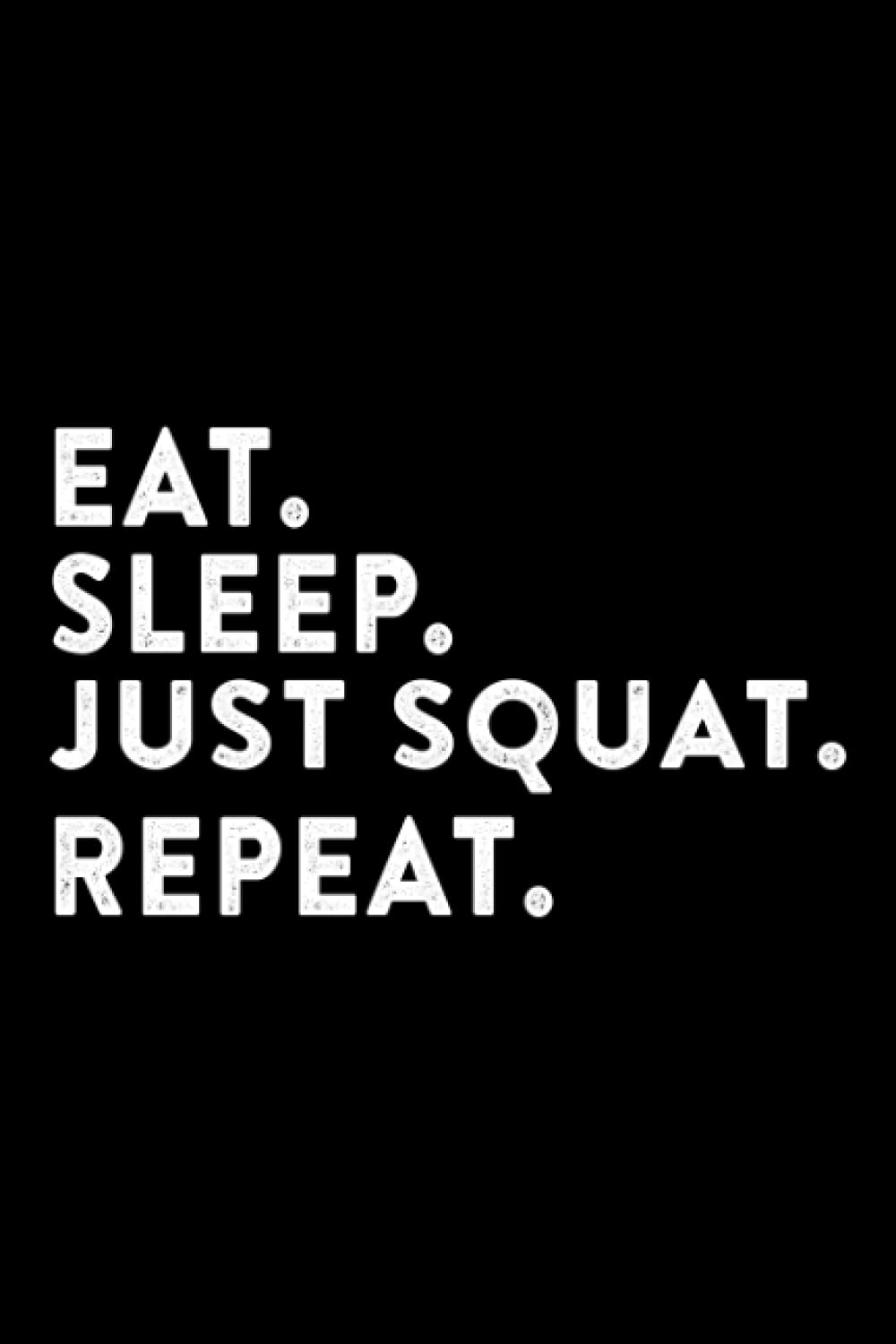 Architecture Project Book - No Eat Sleep Repeat Just Squat strength exercise Funny: Daily Writing Notebook Log for Architects - Architecture Project... a Track Of all Your Projects,Personalized baixar o livro de graça