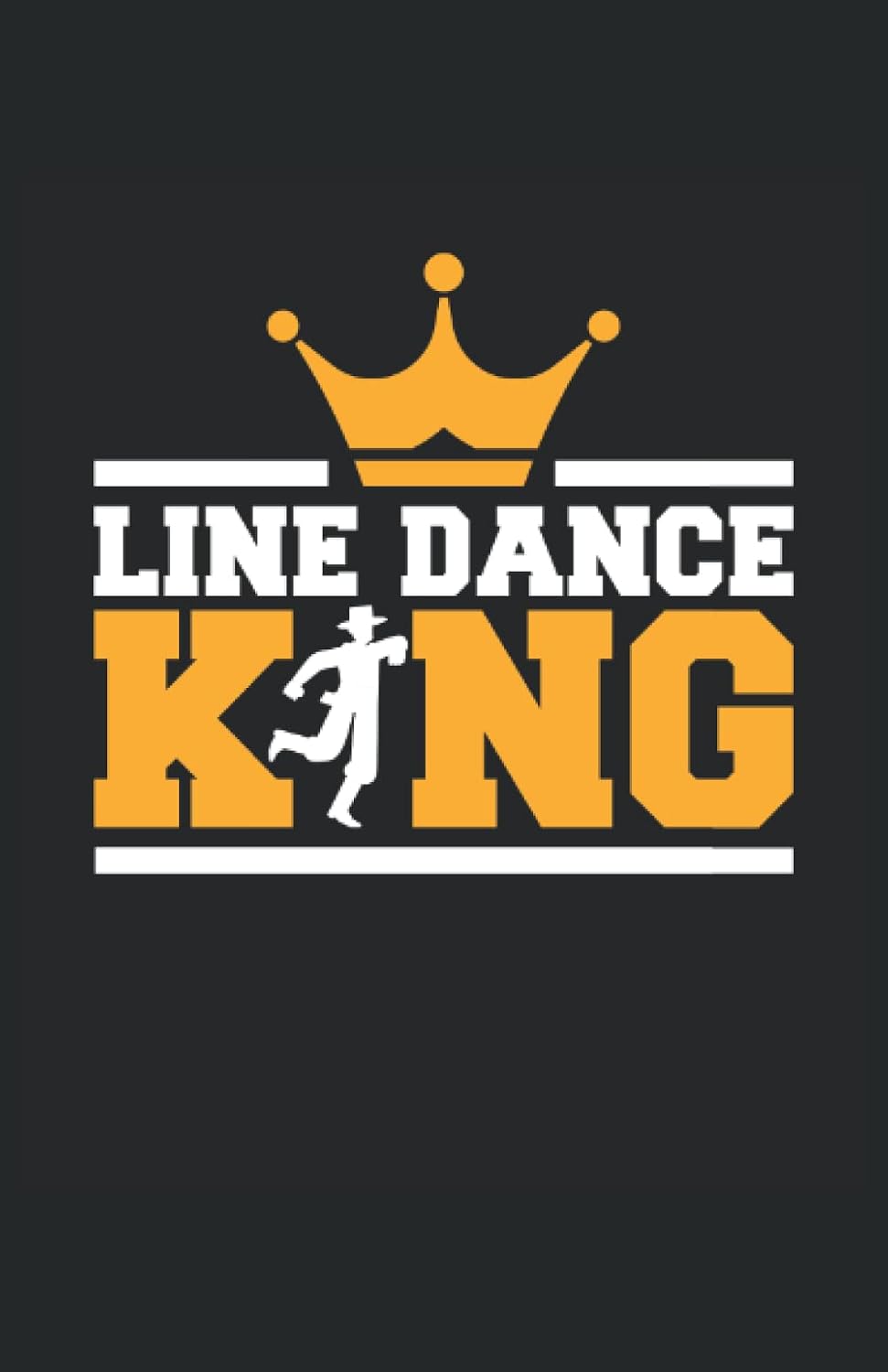 capítulo por capítulo baixar Ich bin der Line Dance König mit Krone: Notizbuch 120 Seiten kariert Din A5-6"x 9" (German Edition)