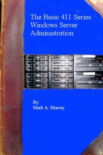 capítulo por capítulo baixar The Basic 411 Series: Windows Server Administration