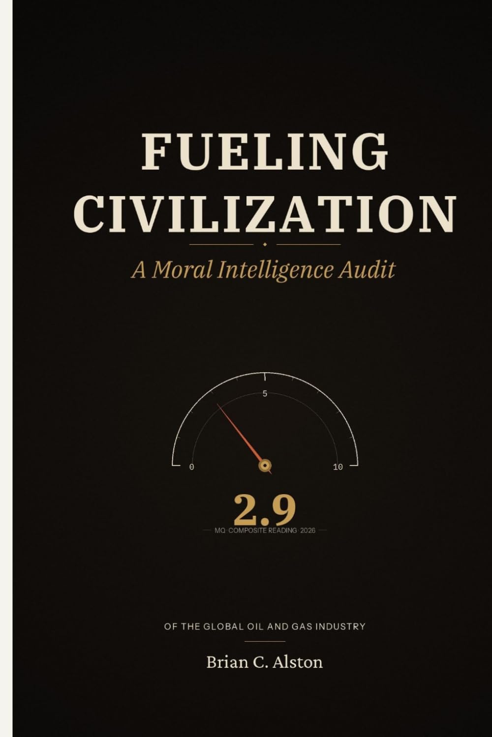 ler totalmente FUELING CIVILIZATION: A Moral Intelligence Audit of the Global Oil and Gas Industry