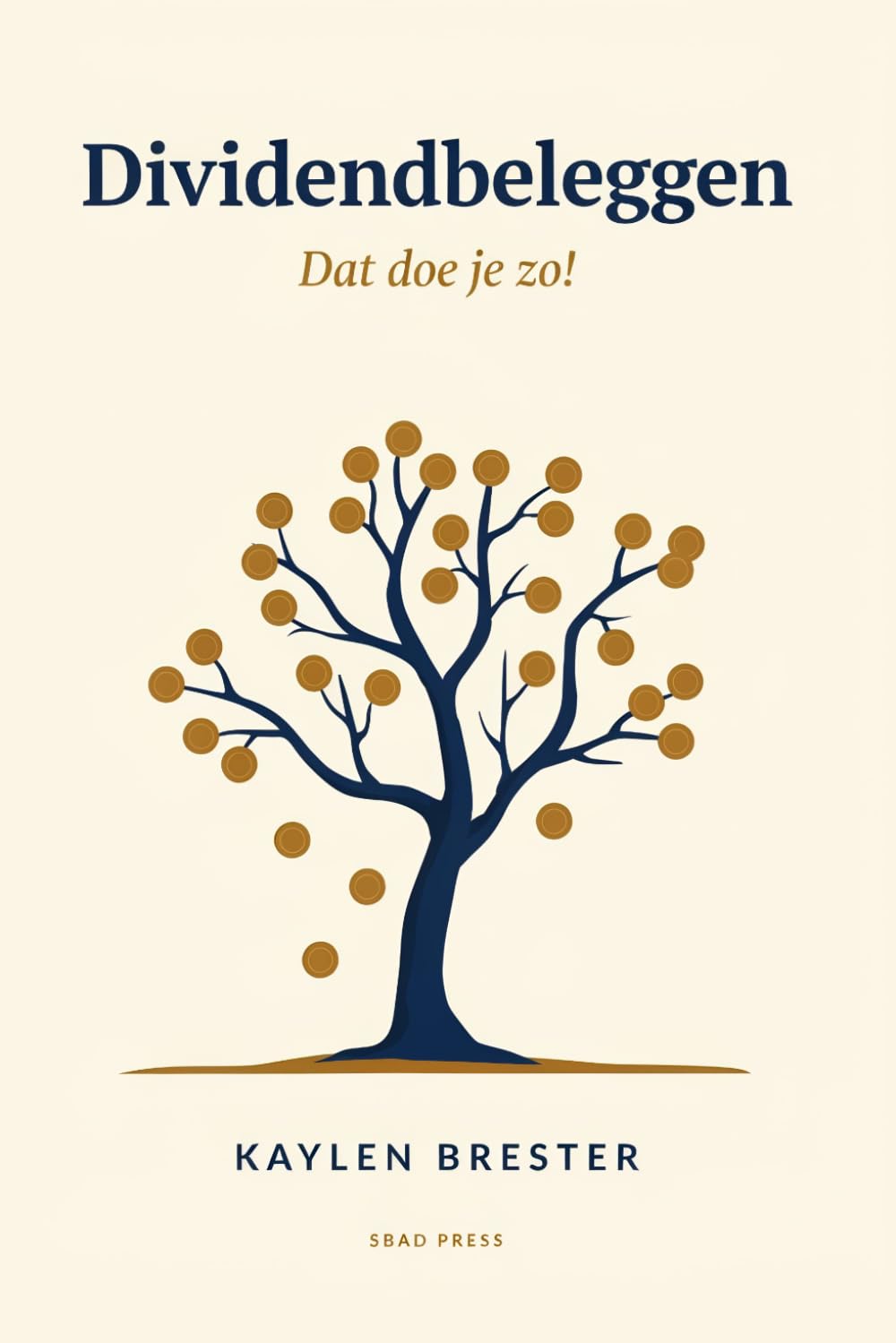 Dividendbeleggen - Dat doe je zo!: Maak een vliegende start in Dividend (Financiën Makkelijk Gemaakt) (Dutch Edition) baixar o livro de graça