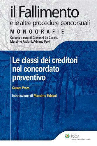 ler totalmente Le classi dei creditori nel concordato preventivo (Italian Edition)