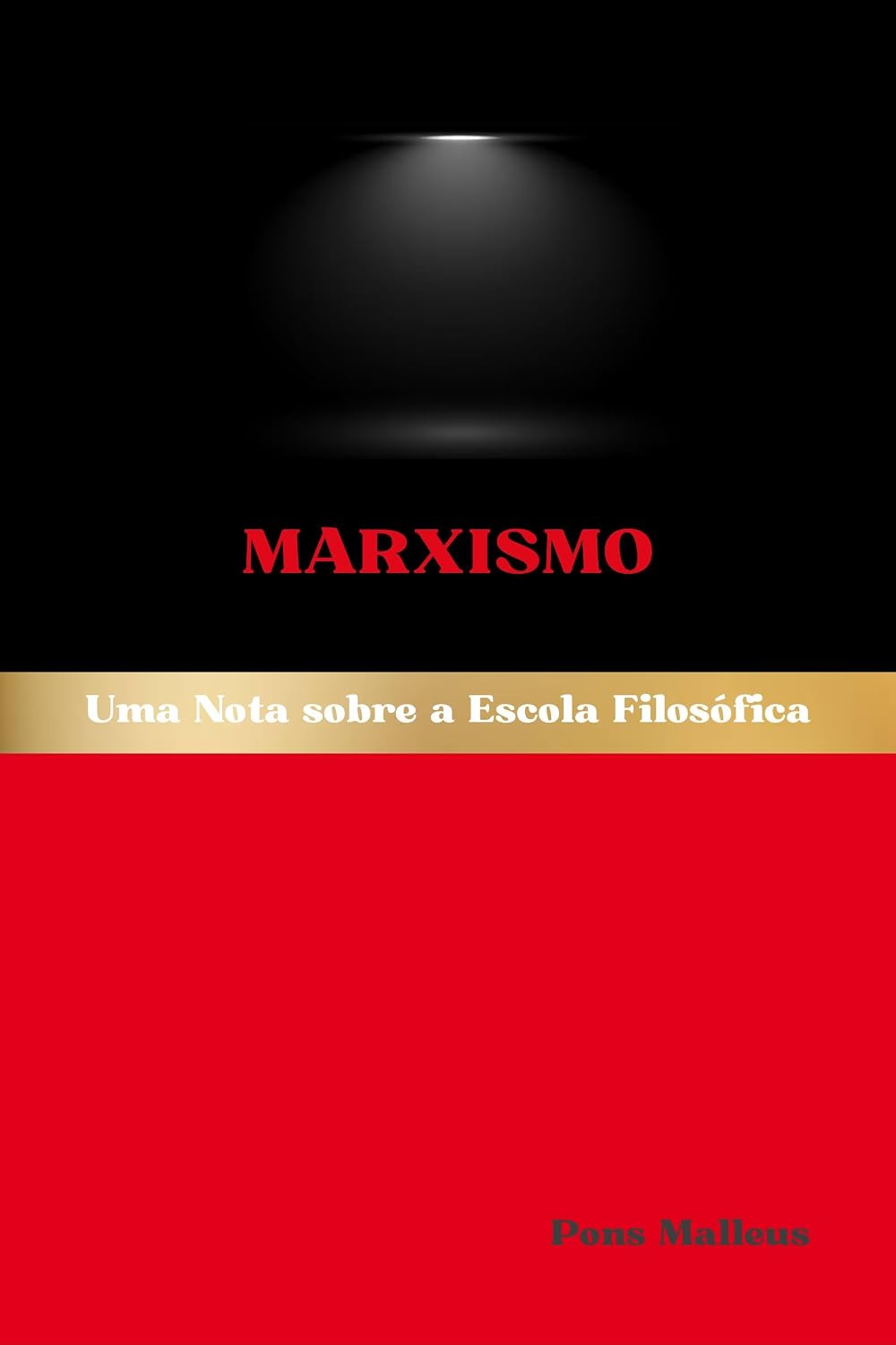 Marxismo: Uma Nota sobre a Escola Filosófica (Escolas Filosóficas Ocidentais Livro 3) baixar o livro de graça