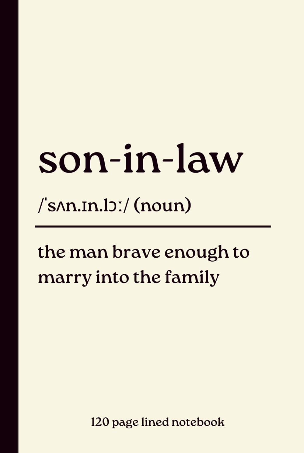 capítulo por capítulo baixar Son-in-Law Notebook: The Man Brave Enough to Marry into the Family: Funny 120-Page Lined Dictionary Definition Journal for Son-in-Law | Birthday,... Gift from Mother-in-Law or Father-in-Law