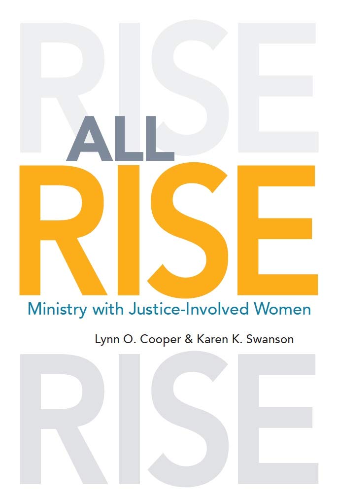 ler totalmente ALL RISE: Ministry with Justice-Involved Women (English Edition)
