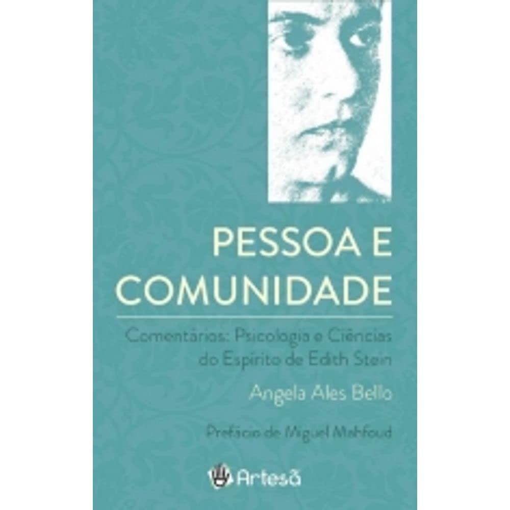 ler totalmente Pessoa e comunidade - comentários: psicologia e ciências do espírito de Edith Stein