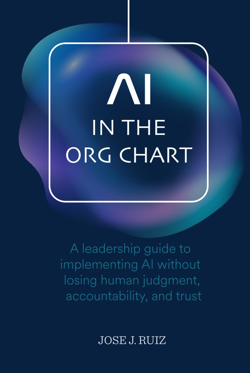 capítulo por capítulo baixar AI in the Org Chart: A leadership guide to implementing AI without losing human judgment, accountability, and trust