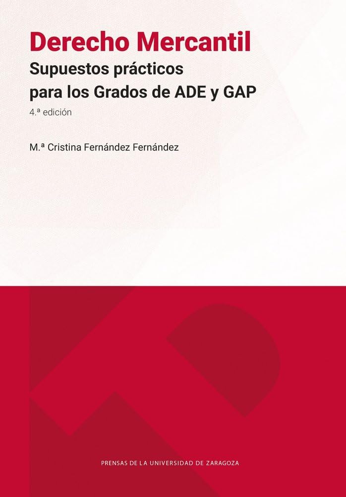 Derecho Mercantil. Supuestos prácticos para los grados de ADE y GAP. 4.ª edición: 295