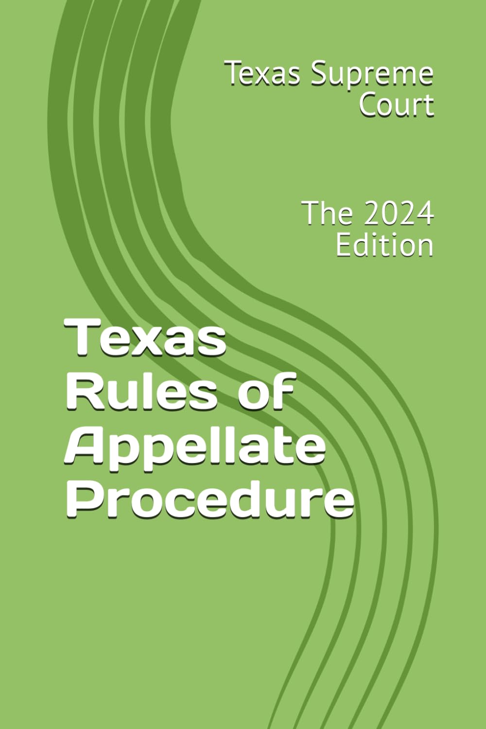 ler totalmente Texas Rules of Appellate Procedure: The 2024 Edition