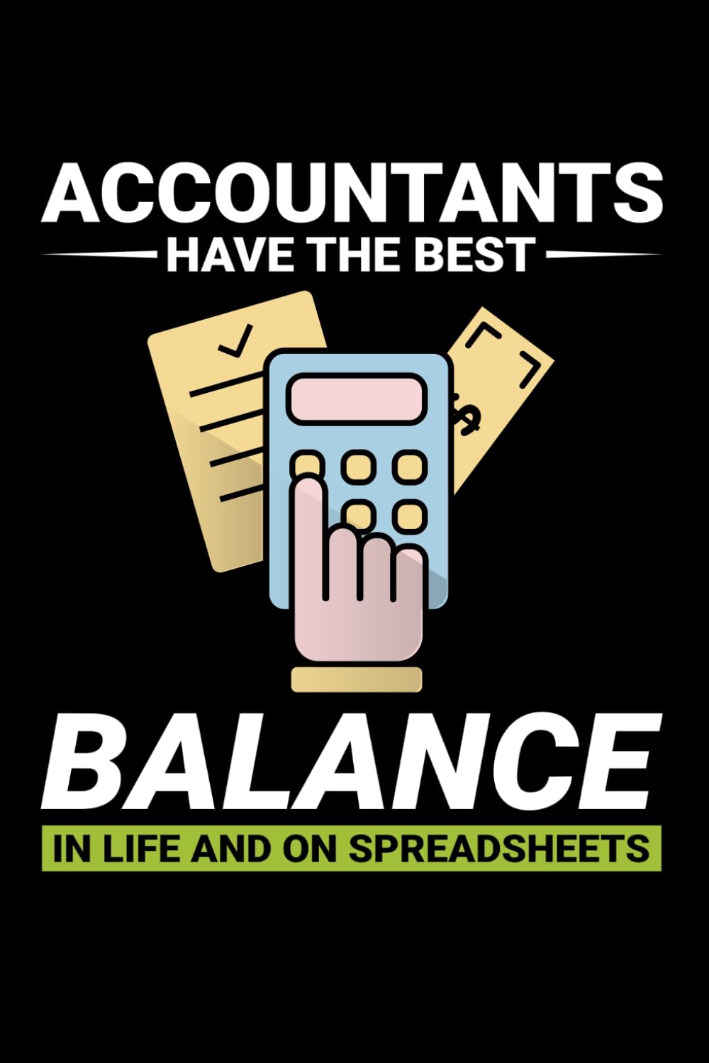 capítulo por capítulo baixar Accountants Have the Best Balance: Accounting Finance Professional Blank Lined Journal Notebook Diary
