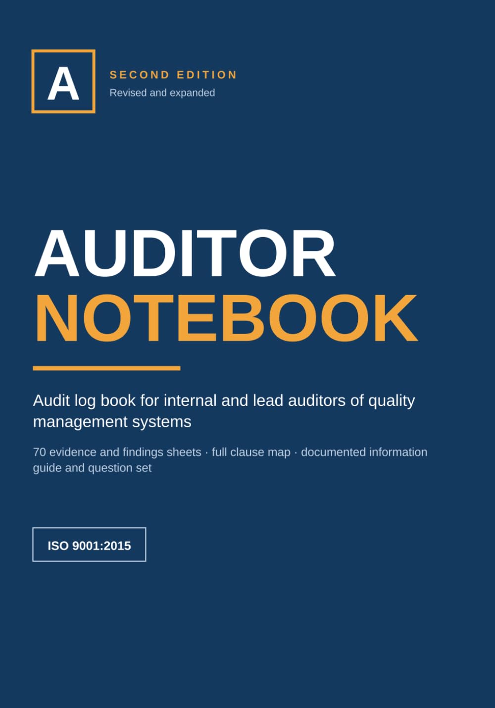 ler totalmente Auditor Notebook: Audit log book for internal and lead auditors of quality management systems — ISO 9001 — 70 evidence and findings sheets, full clause map, question set