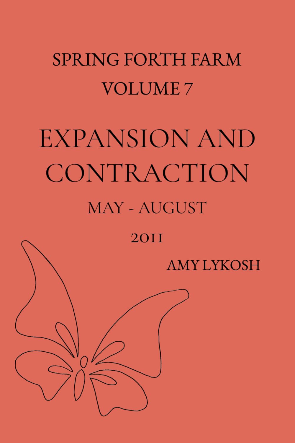 capítulo por capítulo baixar Expansion and Contraction: Volume 7: May to August 2011 (Spring Forth Farm)