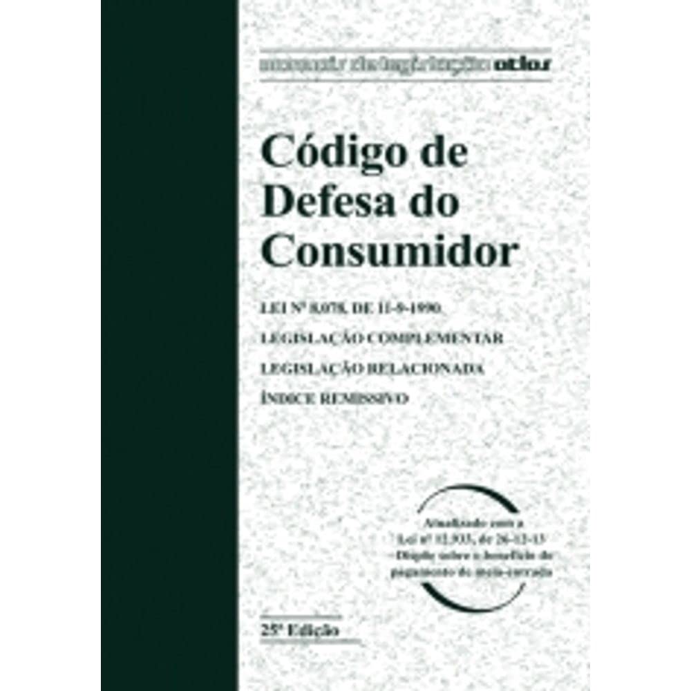 Código de Defesa do Consumidor. Lei Nº 8.078, de 11-09-1990 Legislação Complementar, Legislação Relacionada, Índice Remissivo