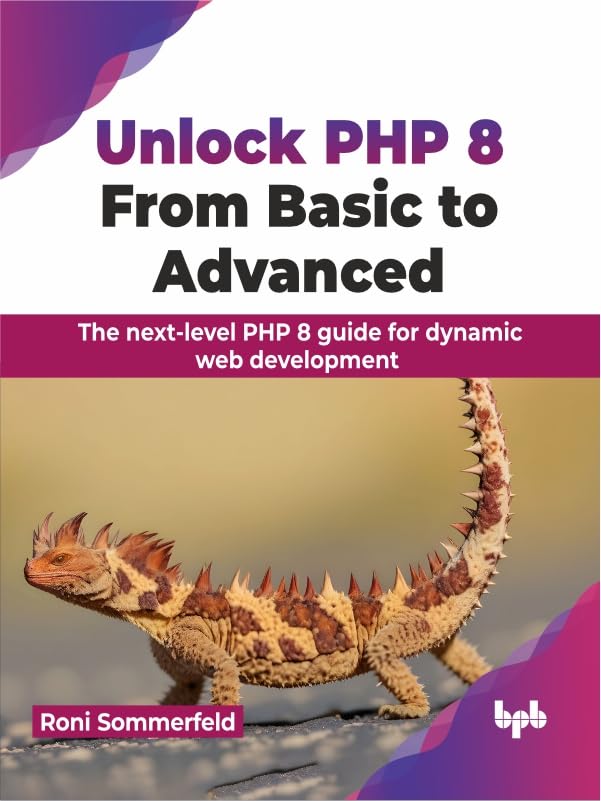 Unlock PHP 8: From Basic to Advanced: The next-level PHP 8 guide for dynamic web development (English Edition) baixar livro de graça