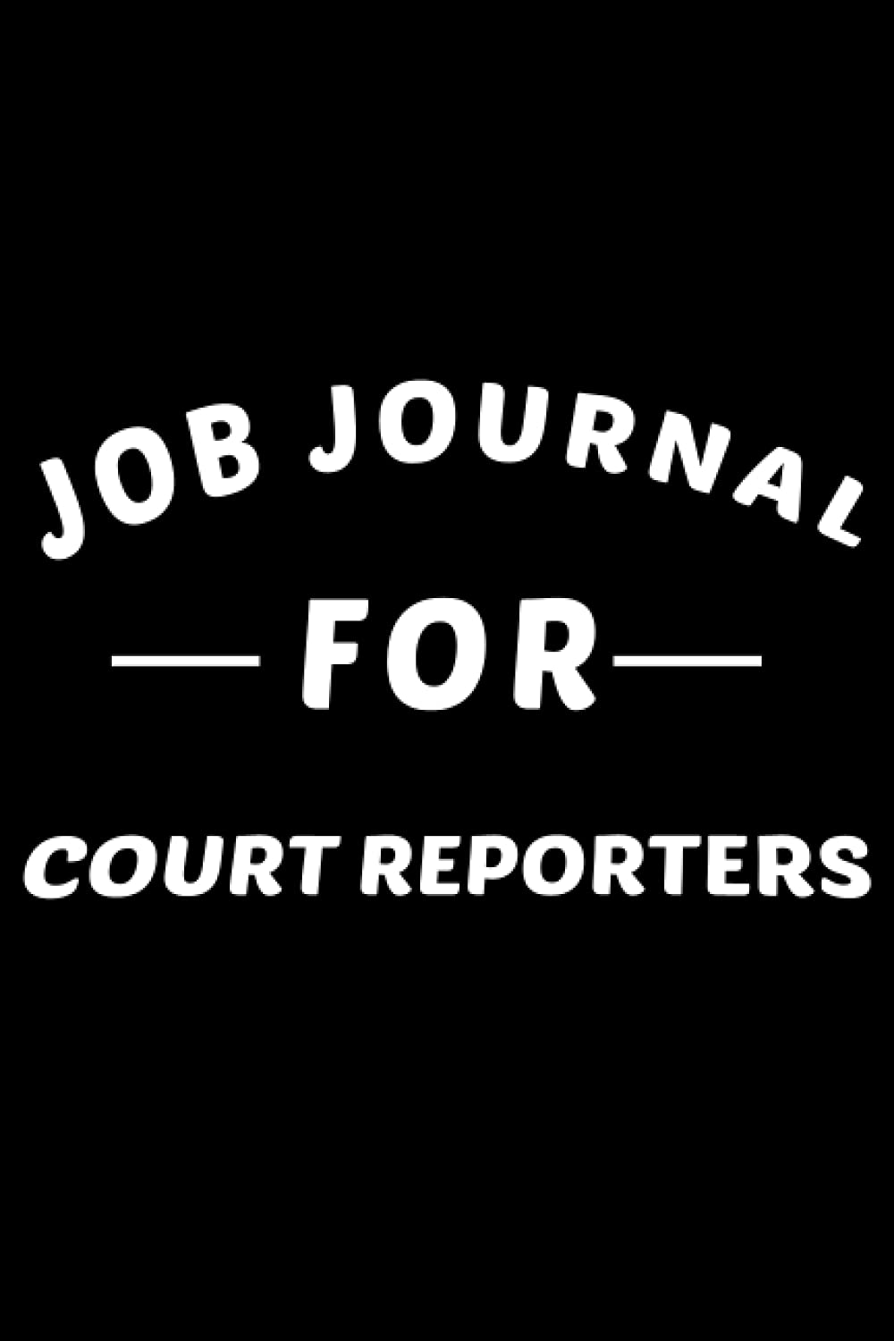 Job Journal for Court Reporters: journal 6x9 110 page no bleed baixar o livro de graça