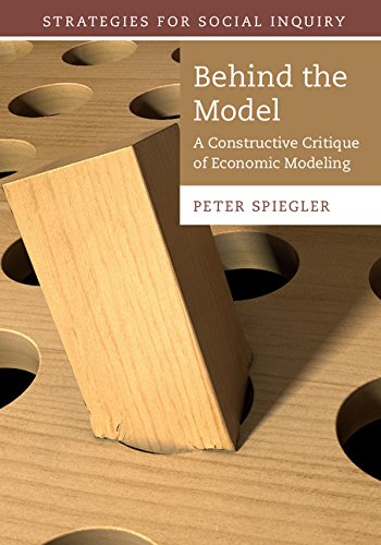Behind the Model: A Constructive Critique of Economic Modeling (Strategies for Social Inquiry) (English Edition) baixar livro de graça