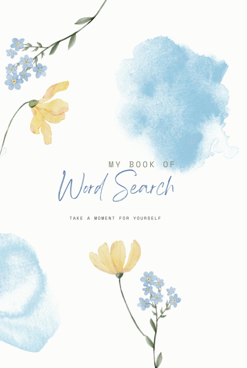 My book of word search: Take a Moment for Yourself (Portuguese Edition) baixar o livro de graça