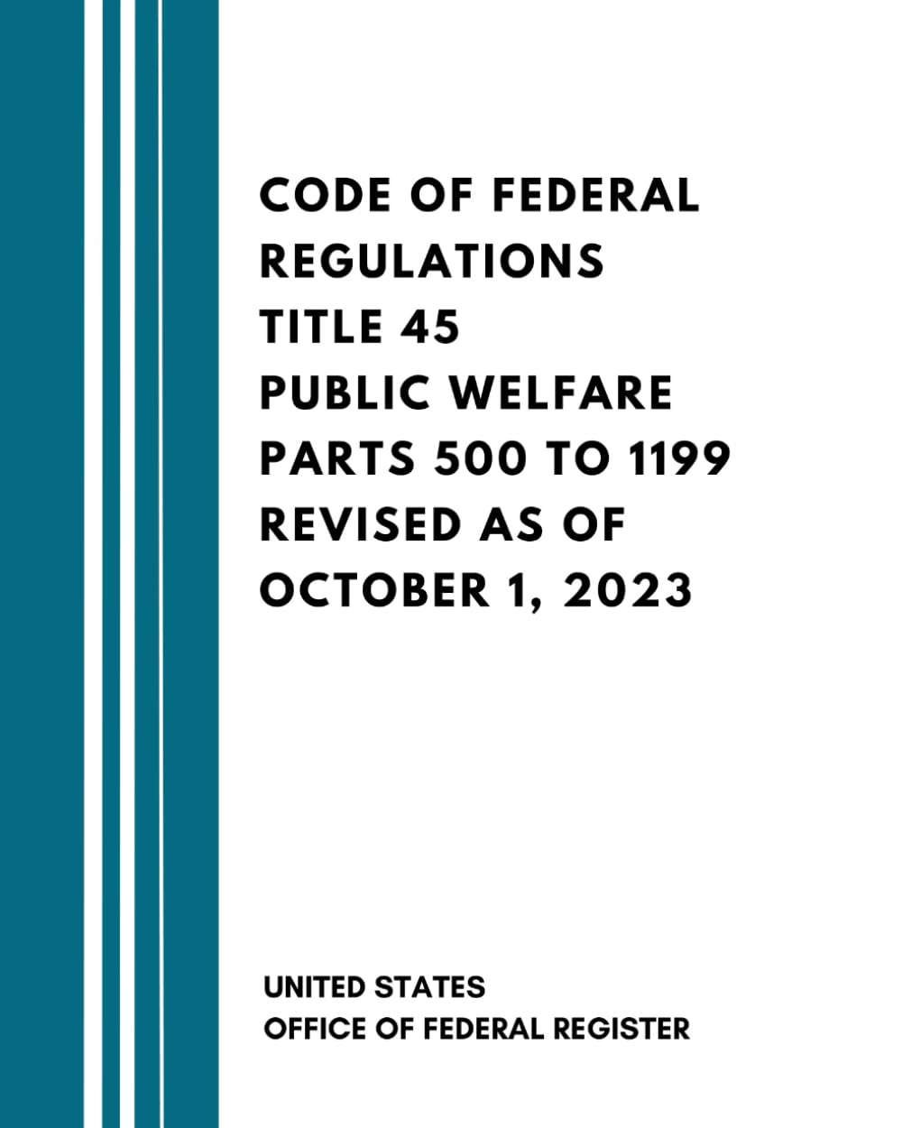 Code of Federal Regulations Title 45 Public Welfare Parts 500 to 1199 Revised as of October 1, 2023 baixar livro de graça