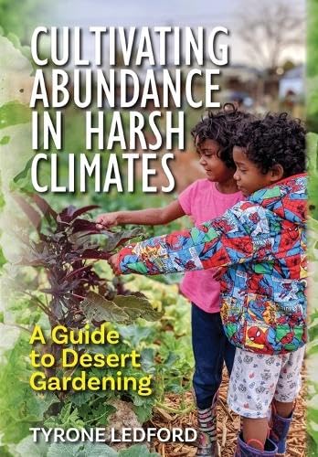 capítulo por capítulo baixar Cultivating Abundance in Harsh Climates: A Guide to Desert Gardening