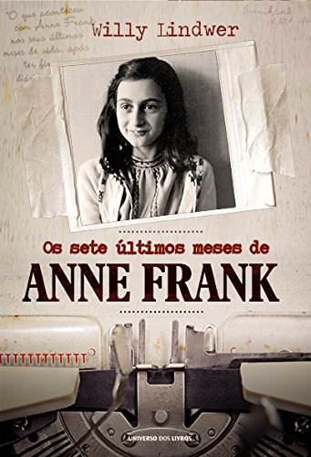 capítulo por capítulo baixar Os Sete Últimos Meses de Anne Frank
