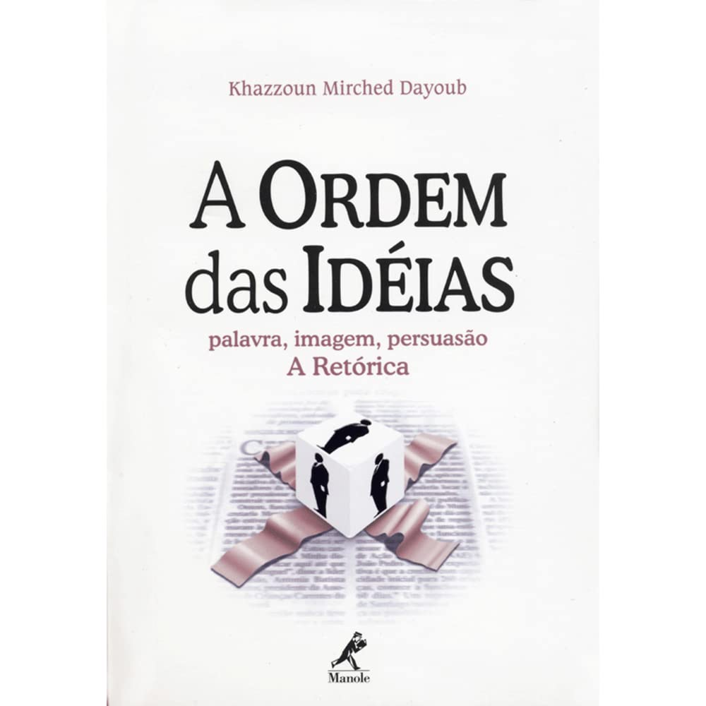 A ordem das ideias: Palavra, Imagem, Persuasão: A Retórica