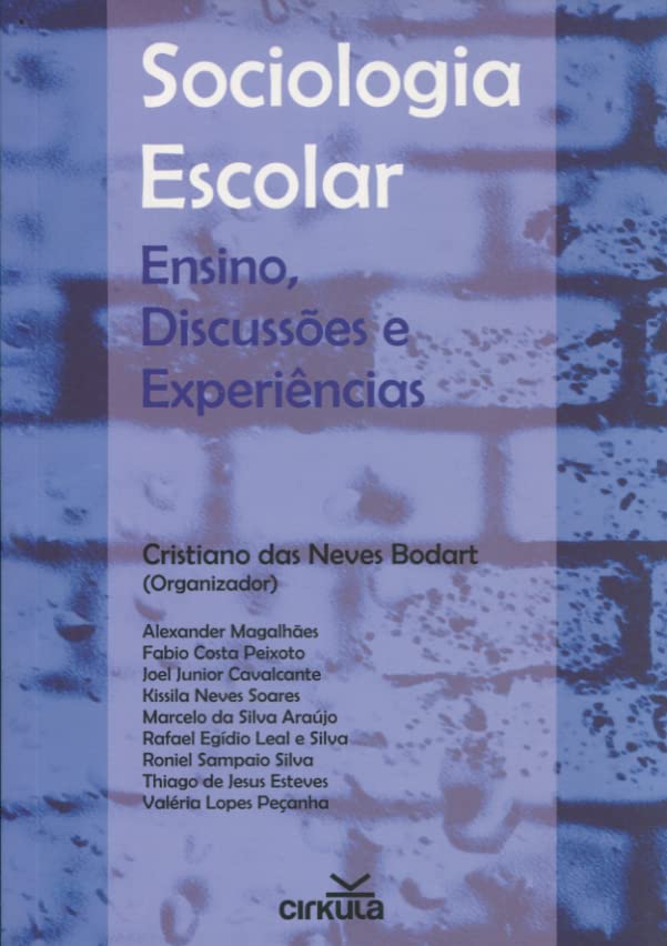Sociologia Escolar - Ensino, Discussões e Experiências baixar o livro de graça