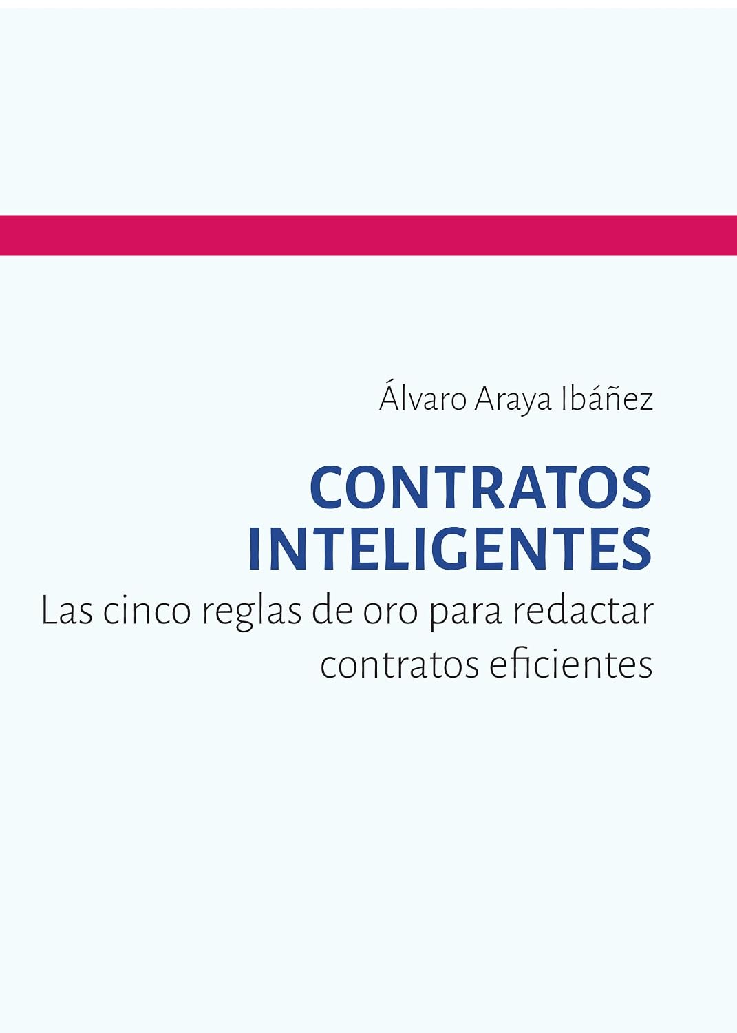 capítulo por capítulo baixar CONTRATOS INTELIGENTES: Las cinco reglas de oro para redactar contratos eficientes (Spanish Edition)