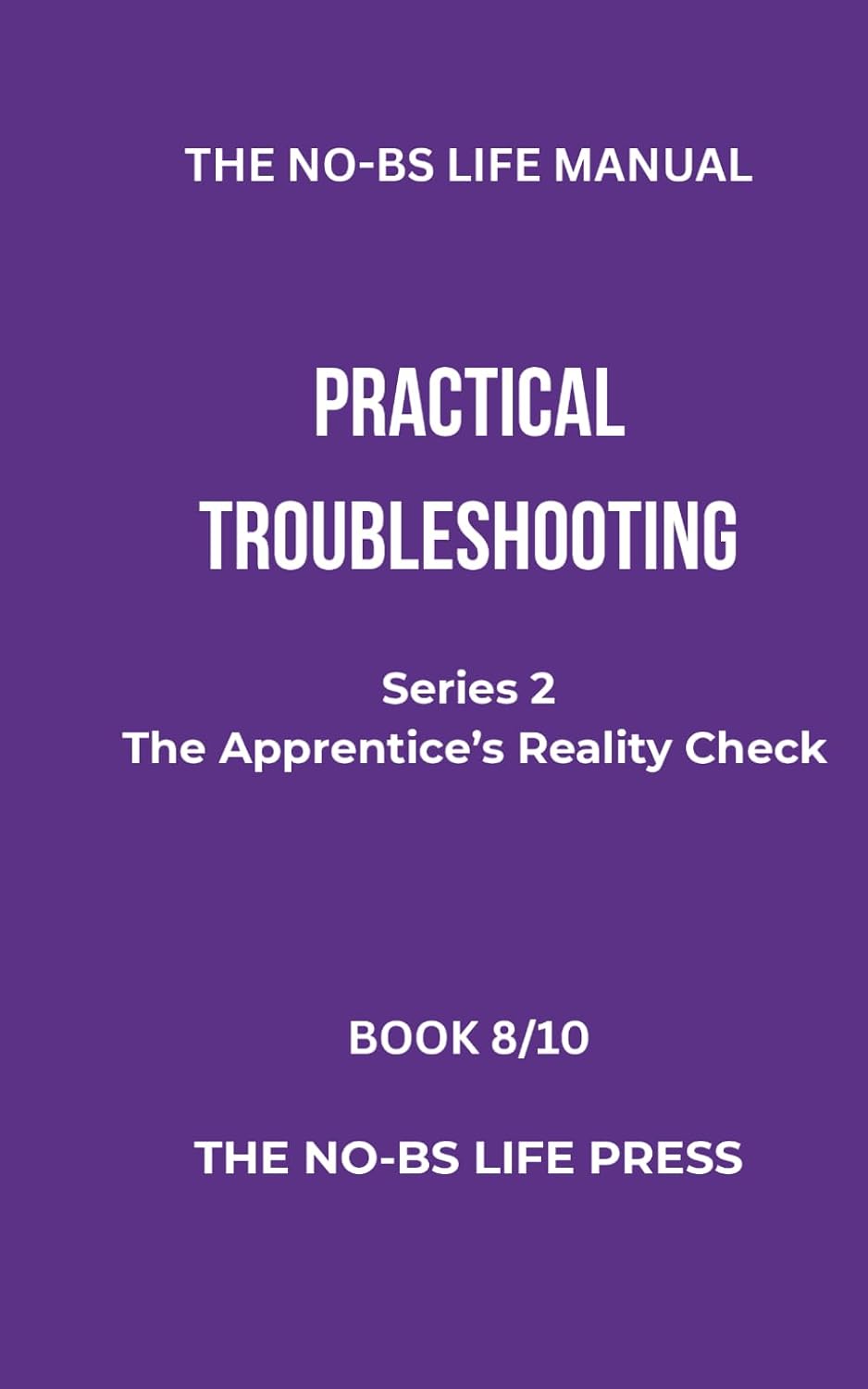 capítulo por capítulo baixar The No-Bs Manual: Practical Troubleshooting: 8