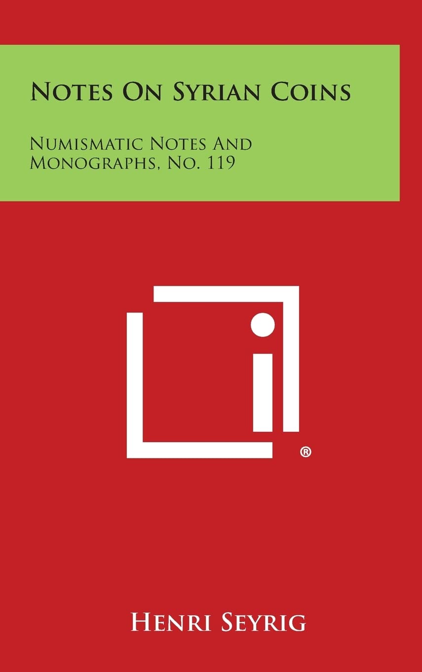 ler totalmente Notes on Syrian Coins: Numismatic Notes and Monographs, No. 119