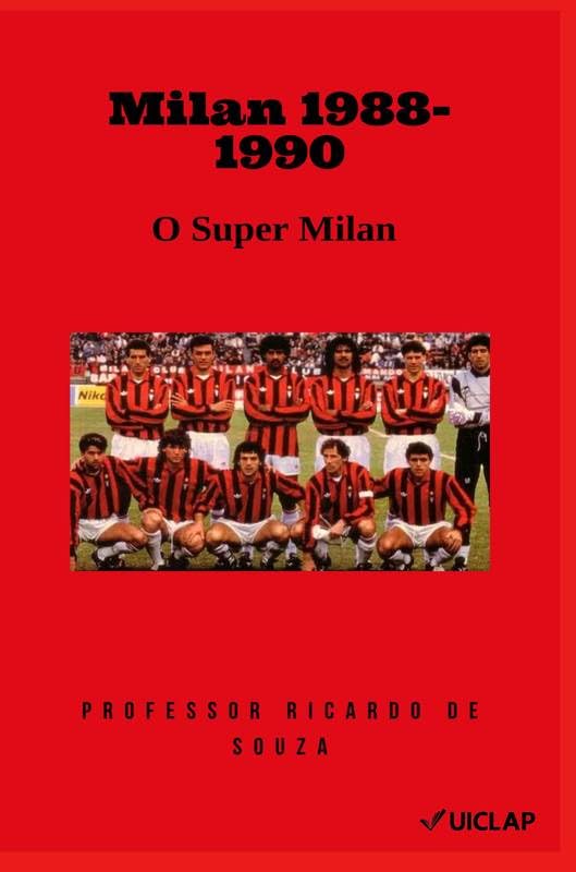 Milan 1988-1990: O super Milan
