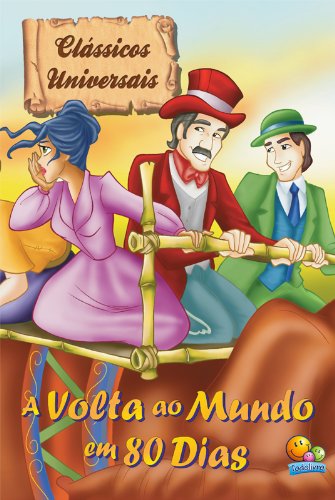Clássicos Universais: Volta ao mundo em oitenta dias baixar livro de graça