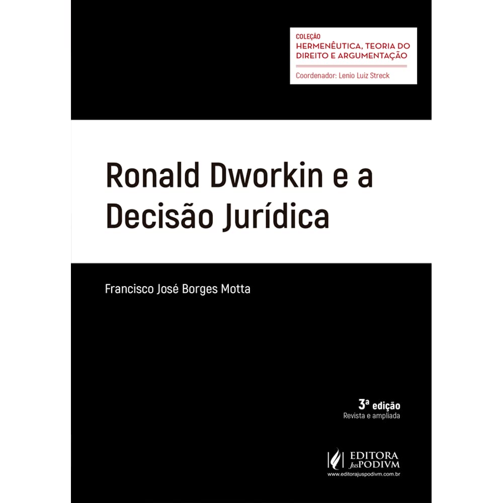 Ronald Dworkin E A Decisão Jurídica - 3ª Edição (2021) baixar livro de graça
