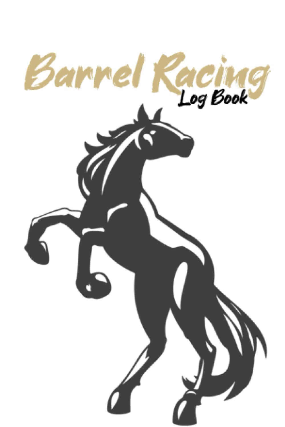 ler totalmente Barrel Racing Log Book: Barrel Racer tracker | Gambling Notebook for the Horse Race Betting Enthusiast | Record Profits And Losses | Keep Track of... Placing, Winnings | Gift for Horse Lovers