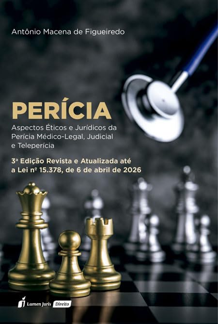 ler totalmente Perícia: Aspectos Éticos e Jurídicos da Perícia Médico-Legal, Judicial e Teleperícia - 3ª Ed. - 2026