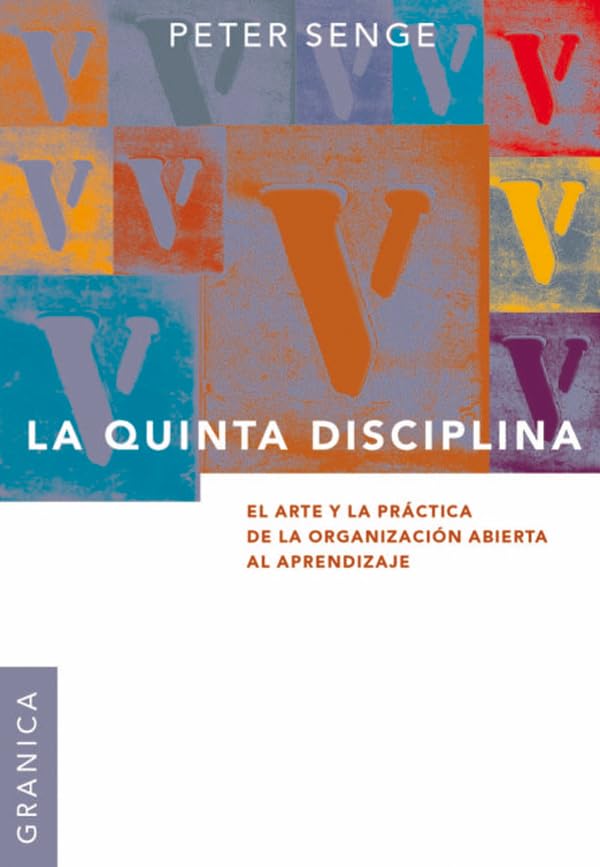 capítulo por capítulo baixar Quinta Disciplina, La: El arte y la práctica de la organización abierta al aprendizaje (Spanish Edition)