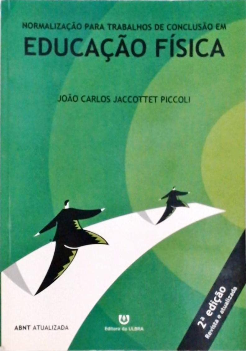Normalizacao Para Trabalhos De Conclusao Em Educacao Fisica baixar livro de graça