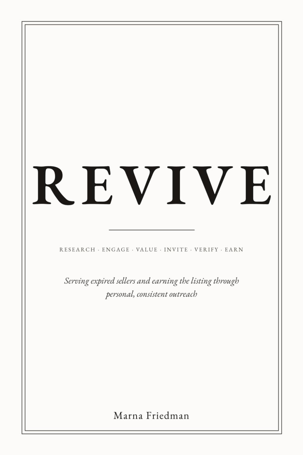REVIVE: Research · Engage · Value · Invite · Verify · Earn (The Organized Agent Series) baixar o livro de graça