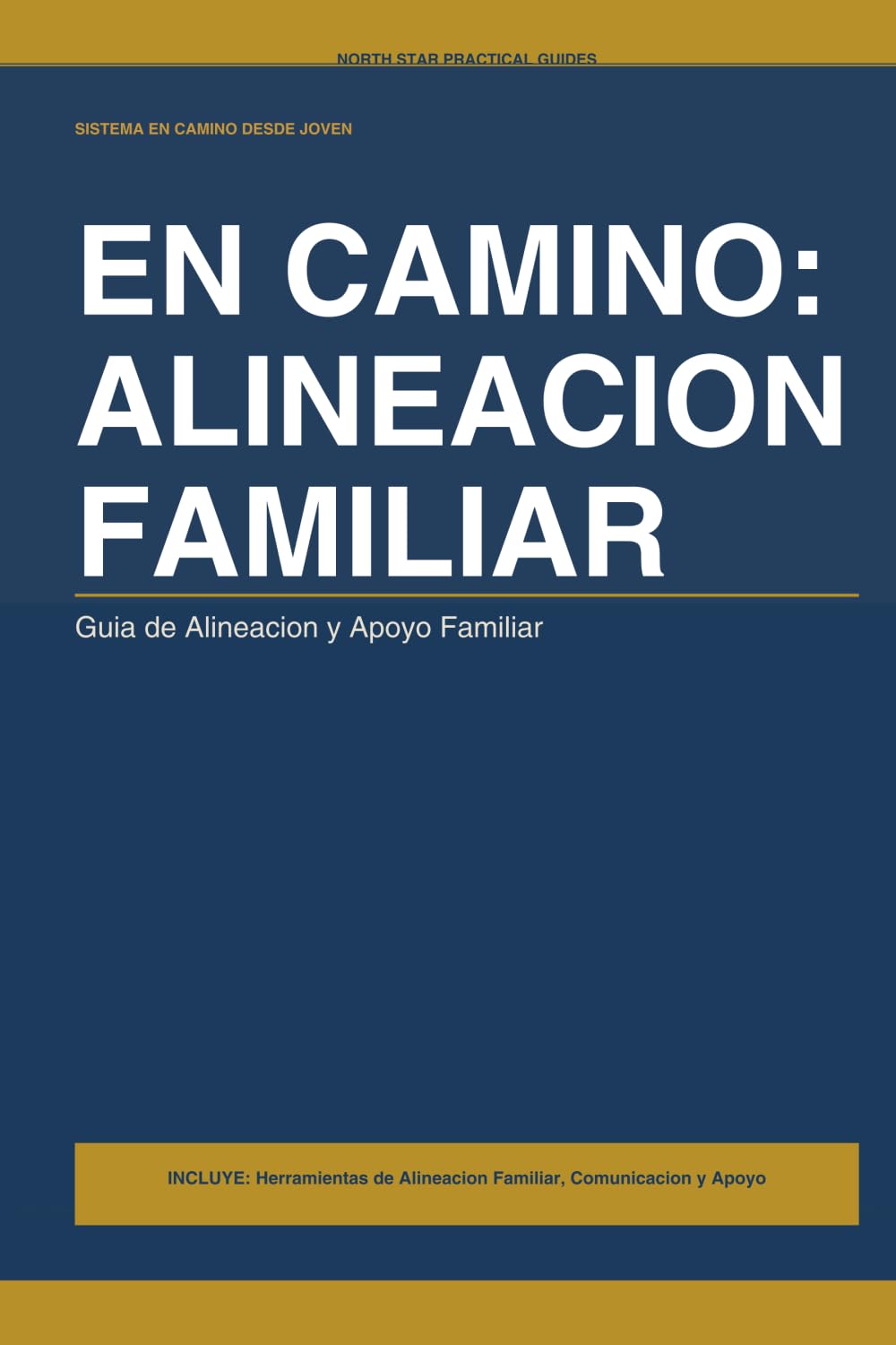 En Camino Alineacion Familiar (North Star Youth System) (Spanish Edition) baixar livro de graça