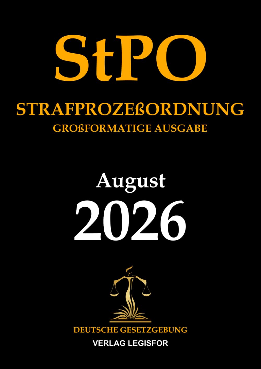 ler totalmente Strafprozeßordnung StPO. Großformatige Ausgabe (German Edition)