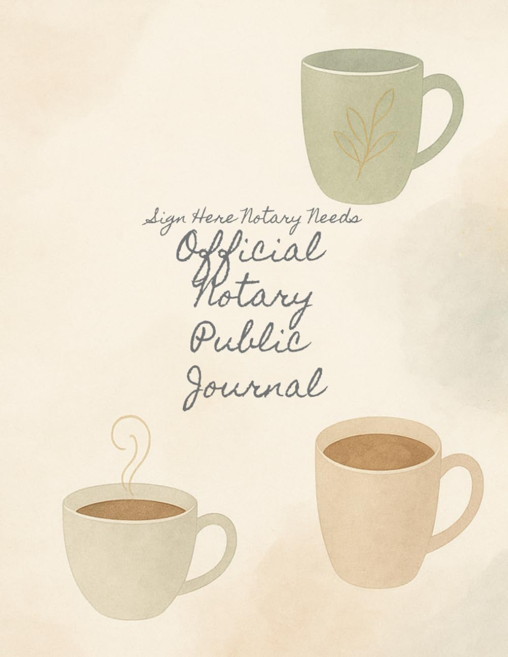 Sign Here Notary Needs: Official Notary Public Journal (Coffee Mugs Cover) baixar livro de graça
