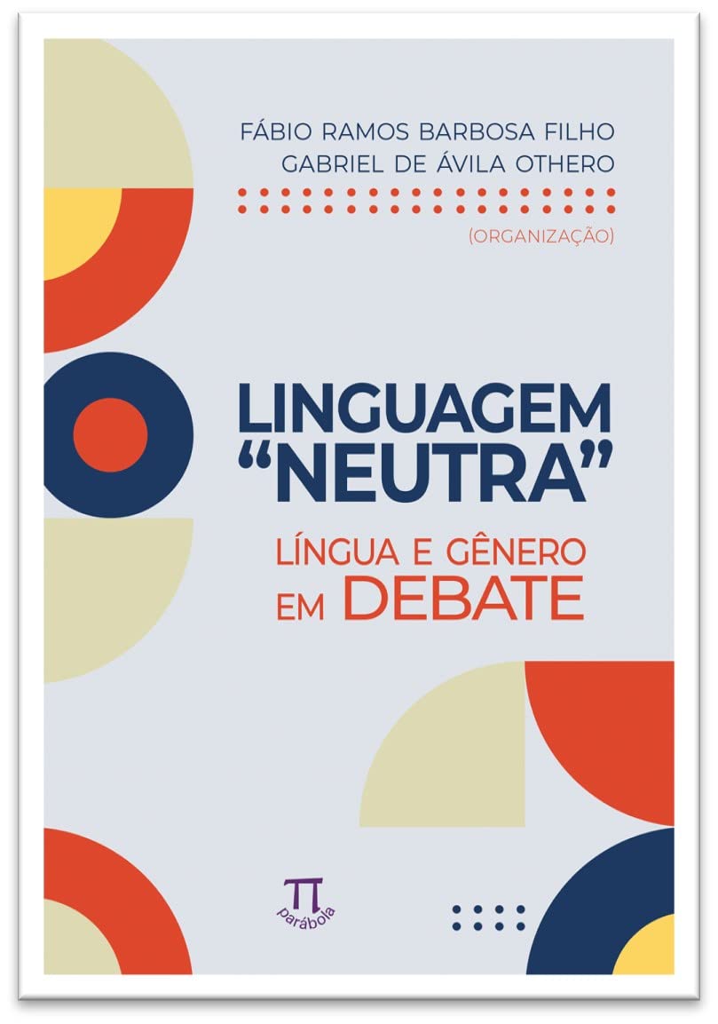 Linguagem “neutra”. Língua e Gênero em Debate baixar livro de graça